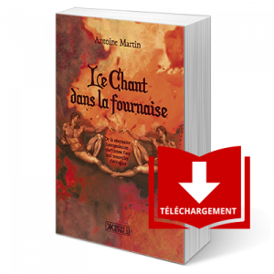 Le Chant dans la fournaise - Livre numérique