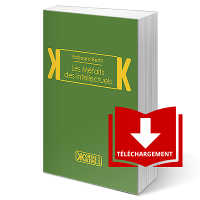 Les Méfaits des intellectuels - Livre numérique