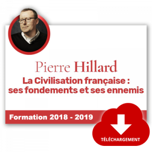 La Civilisation française : ses fondements et ses ennemis