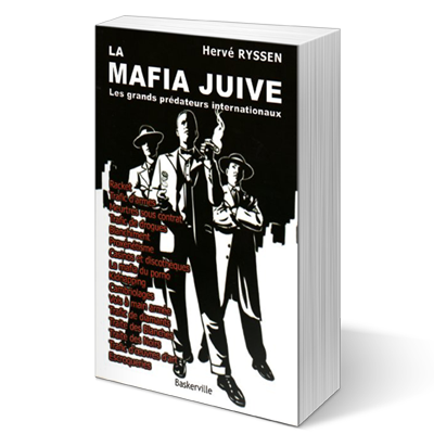La Mafia juive (nouvelle édition augmentée)