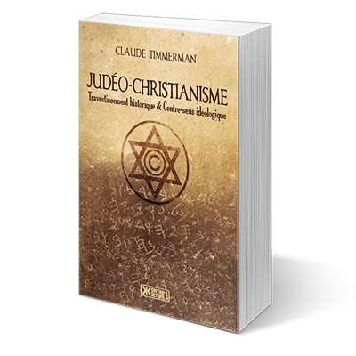 Judéo-christianisme – Travestissement historique et contre-sens idéologique