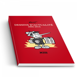 Dessins d'actualité 2006-2016