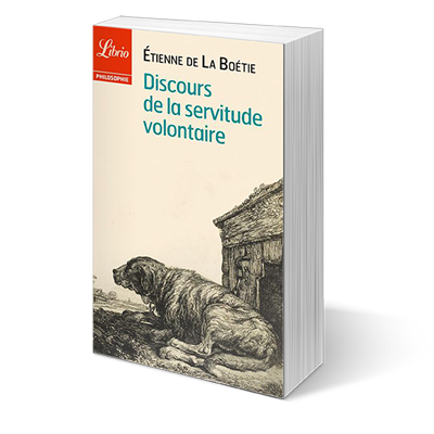 Discours de la servitude volontaire