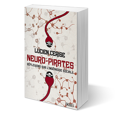 Neuro-pirates – Réflexions sur l'ingénierie sociale