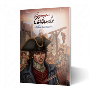 Dominique Cartouche – La véritable histoire - Dédicacé