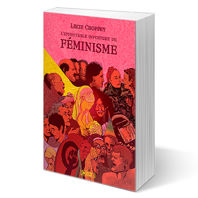 L'Effroyable Imposture du féminisme