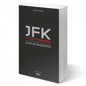 JFK/11 Septembre – 50 ans de manipulations