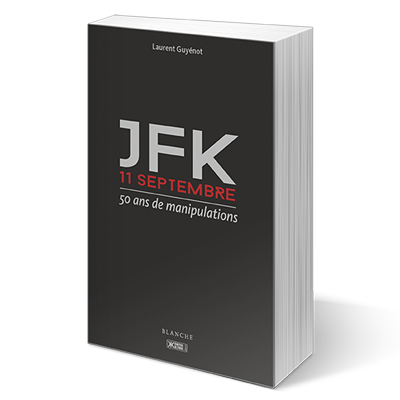 JFK/11 Septembre – 50 ans de manipulations