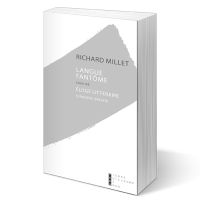 Langue fantôme, suivi d'Éloge littéraire d'Anders Breivik