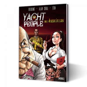 Yacht People, tome 2 – Au-dessus, c'est le soleil
