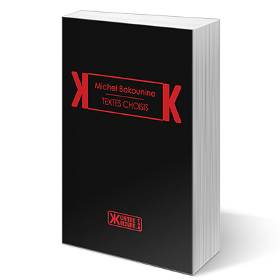 Textes choisis (3 livres de Bakounine)