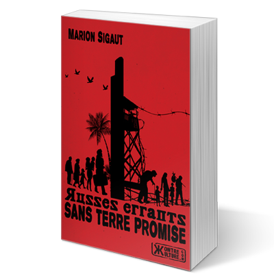 Russes errants sans terre promise