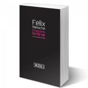 Fragrans feminæ (sur la gynécocratie)