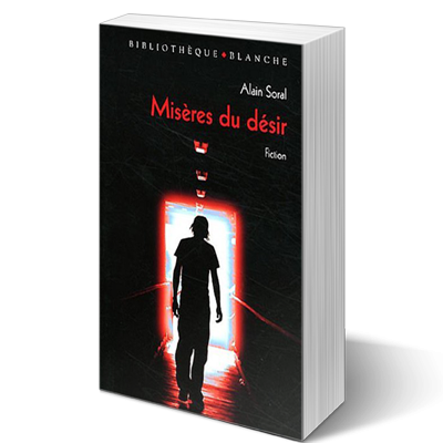 Misères du désir