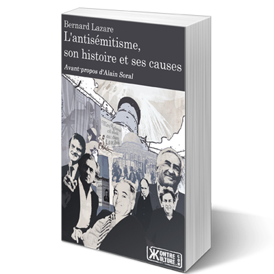 L'Antisémitisme, son histoire et ses causes