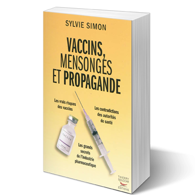 Vaccins, mensonges et propagande